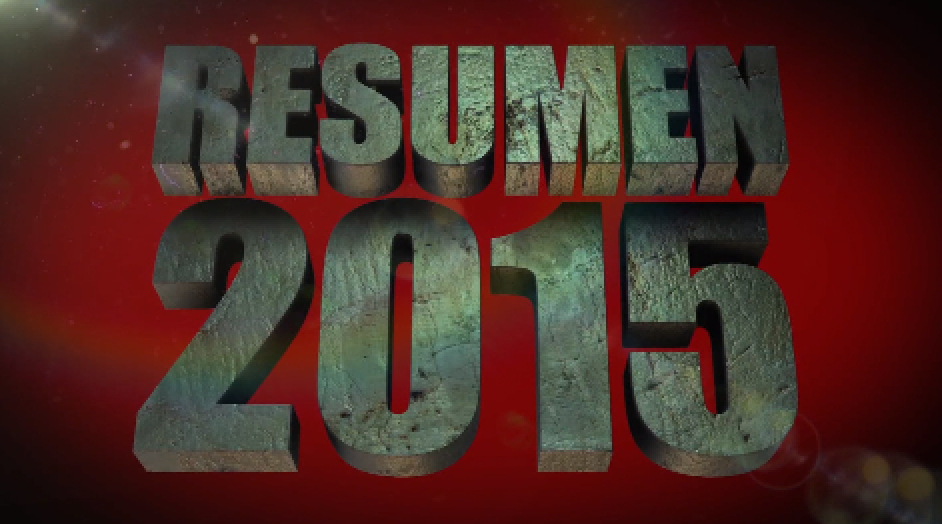 Resumen fin de año 2015 NoticiasLPTV